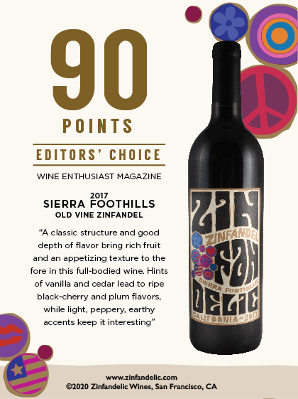 90 points - 2017 Sierra Foothills Old Vine Zinfandel Shelftalker