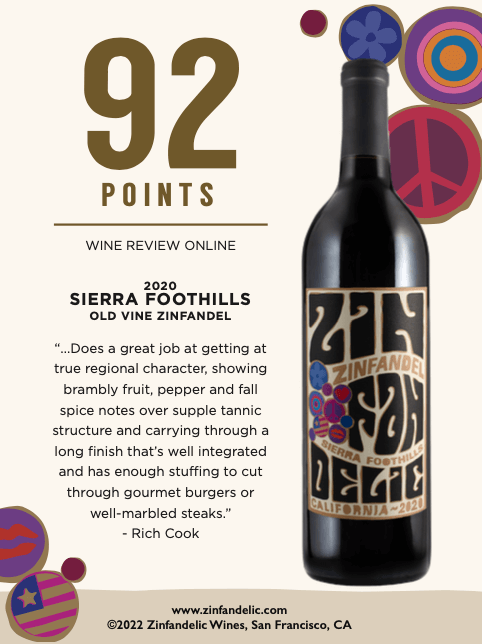 92 points, Wine Review Online - 2020 Sierra Foothills Old Vine Zinfandel Shelftalker