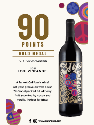 90 points Gold Medal - Critics Challenge - 2021 Lodi Zinfandel Shelftalker