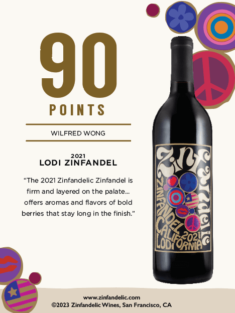 90 points - Wilfred Wong - 2021 Lodi Zinfandel Shelftalker